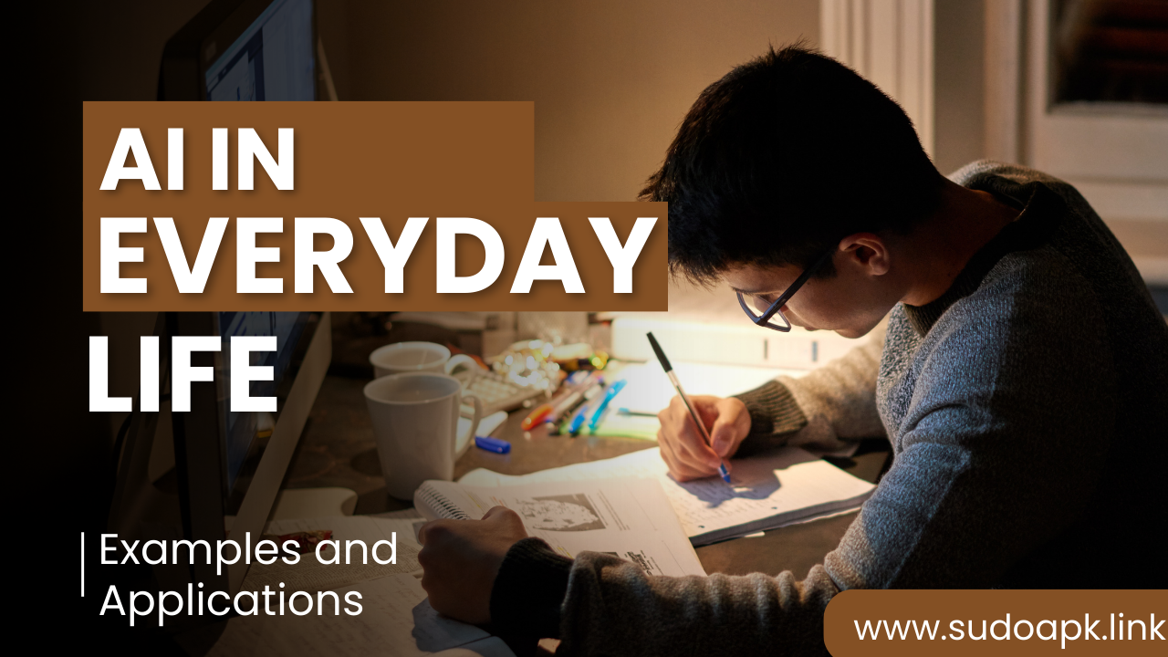 AI in Everyday Life: Examples and Applications