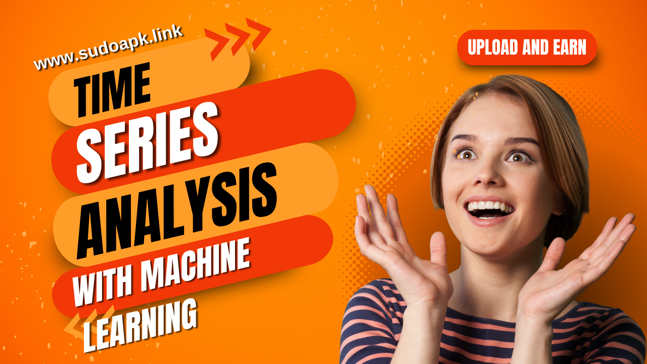 Time Series Analysis with Machine Learning